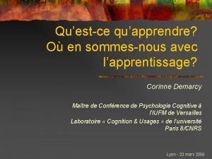 Questce quapprendre O en sommesnous avec lapprentissage Corinne