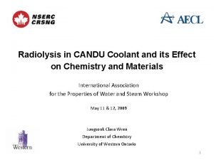 Radiolysis in CANDU Coolant and its Effect on