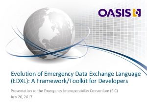 Evolution of Emergency Data Exchange Language EDXL A