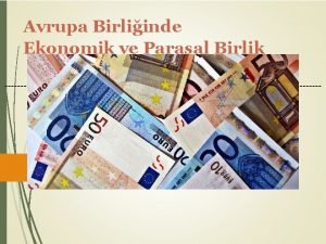 Avrupa Birliinde Ekonomik ve Parasal Birlik Ekonomik ve