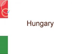 Hungary Budapest Natural abilities The capital is separated