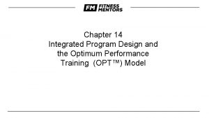 Integrated program design