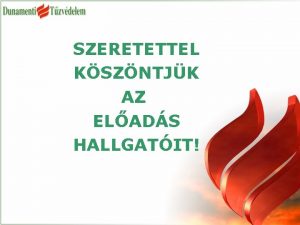 SZERETETTEL KSZNTJK AZ ELADS HALLGATIT PASSZV AZAZ MEGELZ