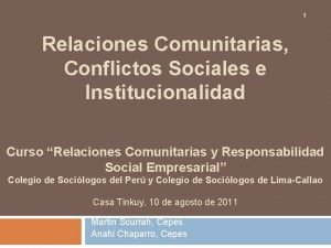 1 Relaciones Comunitarias Conflictos Sociales e Institucionalidad Curso