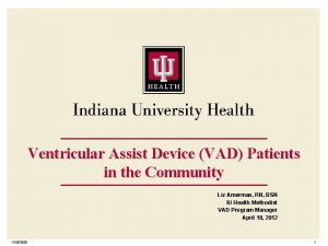 Ventricular Assist Device VAD Patients in the Community