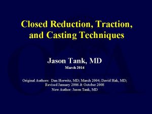 Closed reduction casting
