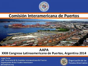 Comisin Interamericana de Puertos AAPA XXIII Congreso Latinoamericano