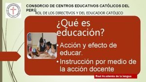 CONSORCIO DE CENTROS EDUCATIVOS CATLICOS DEL PER ROL