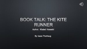 BOOK TALK THE KITE RUNNER AUTHOR KHALED HOSSEINI