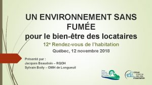 UN ENVIRONNEMENT SANS FUME pour le bientre des