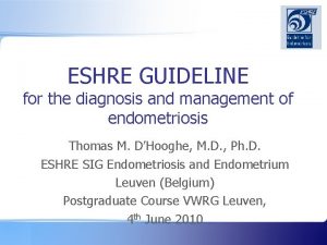 ESHRE GUIDELINE for the diagnosis and management of