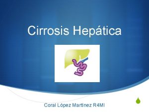 Cirrosis Heptica Coral Lpez Martnez R 4 MI