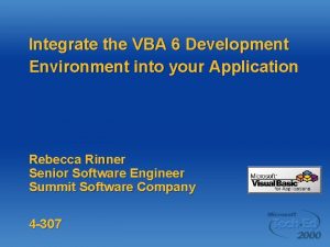 Vba development environment