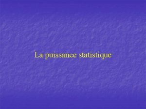 Puissance statistique définition