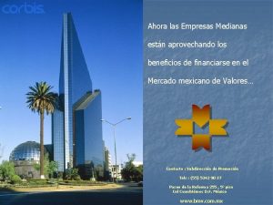 Ahora las Empresas Medianas estn aprovechando los beneficios