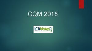 CQM 2018 What is CQM Clinical Quality Measures