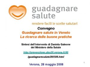 Convegno Guadagnare salute in Veneto La ricerca delle