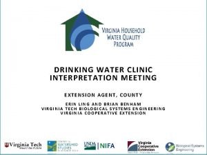 DRINKING WATER CLINIC INTERPRETATION MEETING EXTENSION AGENT COUNTY