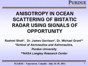 ANISOTROPY IN OCEAN SCATTERING OF BISTATIC RADAR USING