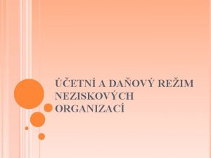 ETN A DAOV REIM NEZISKOVCH ORGANIZAC ETN A