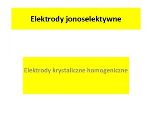 Elektrody jonoselektywne