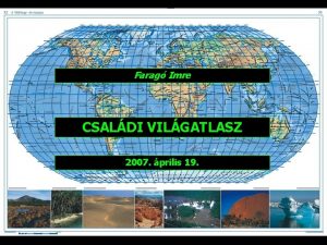 Farag Imre CSALDI VILGATLASZ 2007 prilis 19 Adatok