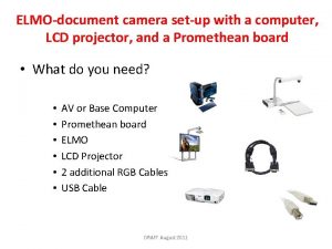 ELMOdocument camera setup with a computer LCD projector