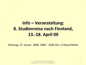 Info Veranstaltung 8 Studienreise nach Finnland 13 18