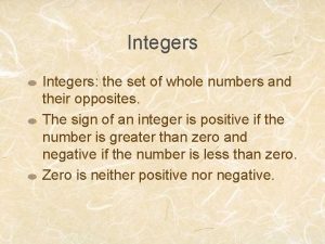 Integers the set of whole numbers and their