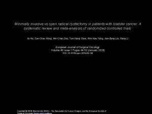 Minimally invasive vs open radical cystectomy in patients