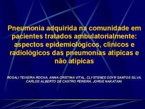 Pneumonia adquirida na comunidade em pacientes tratados ambulatorialmente