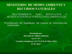 MINISTERIO DE MEDIO AMBIENTE Y RECURSOS NATURALES PROCEDIMIENTO