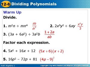 Dividing polynomials by binomials