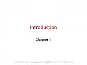 Introduction Chapter 1 Tanenbaum Bo Modern Operating Systems