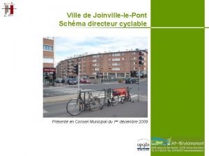 Ville de JoinvillelePont Schma directeur cyclable Prsent en