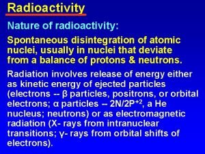 Radioactivity as spontaneous disintegration