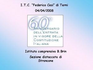 I T C Federico Cesi di Terni 04042008