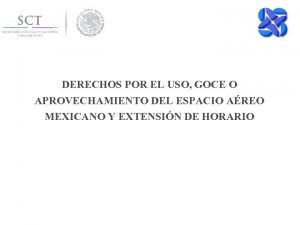 DERECHOS POR EL USO GOCE O APROVECHAMIENTO DEL