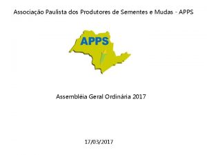 Associao Paulista dos Produtores de Sementes e Mudas