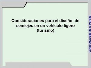 Carlos Alvarado de la Portilla Consideraciones para el