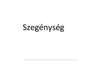 Szegnysg Egyenltlensg Anyagi egyenltlensg a gazdasgi erforrsok egyenltlen