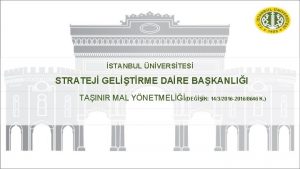 STANBUL NVERSTES STRATEJ GELTRME DARE BAKANLII TAINIR MAL