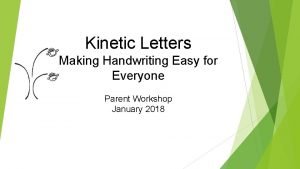 Kinetic letter families