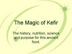 The magic of kefir