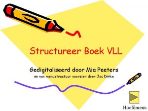 Structureer Boek VLL Gedigitaliseerd door Mia Peeters en