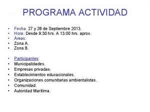 PROGRAMA ACTIVIDAD Fecha 27 y 28 de Septiembre