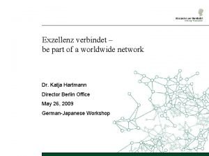 Exzellenz verbindet be part of a worldwide network