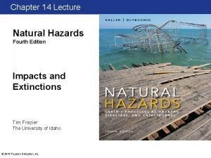 Chapter 14 Lecture Natural Hazards Fourth Edition Impacts