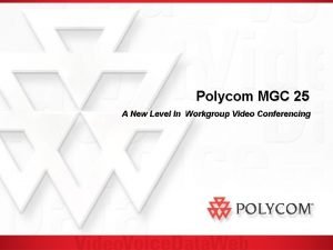 Polycom mgc Polycom mgc