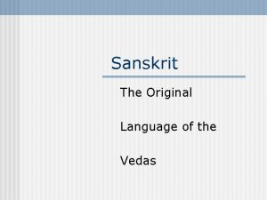 Sanskrit The Original Language of the Vedas More